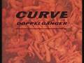 Curve - Already Yours