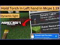 How to Hold Torch in Left Hand In Minecraft Pe 1.19 | Dynamic Lighting in Minecraft Pe 1.19 | Hindi