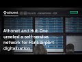 Athonet and Hub One created a self-service network for Paris airport digitalization