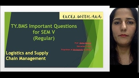 TY.BMS LOGISTICS AND SUPPLY CHAIN MANAGEMENT IMPORTANT QUESTIONS FOR SEM V REGULAR STUDENTS.