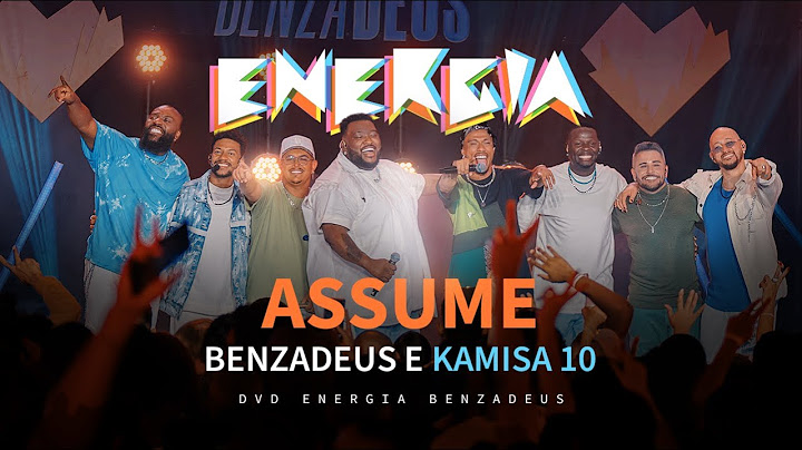 Grupo Benzadeus, Kamisa 10 - Assume (Álbum Energia Benzadeus)