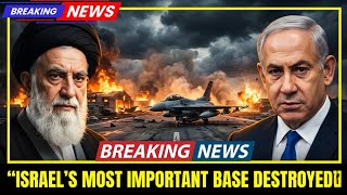 1 Min Ago: Iran Strikes Israel’s Most Important Base