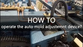 TAILI MACHINERY-auto mold adjustment device