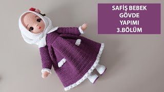 Amigurumi Türbanlı Safiş Kız Gövde yapımı 3.BÖLÜM (amigurumi doll tutorial)English subtitle