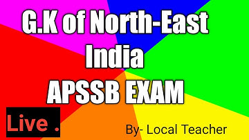 General knowledge of North East India // Apssb exam CSL exam //