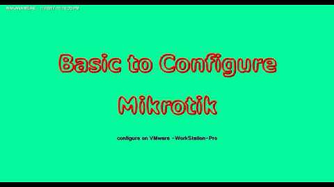 Command Step Configure WAN(ether1) Basic Mikrotik