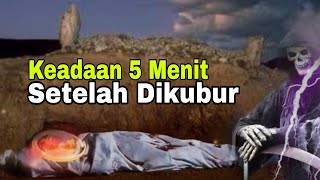 Bikin Merinding! Keadaan 5 Menit setelah dikuburkan