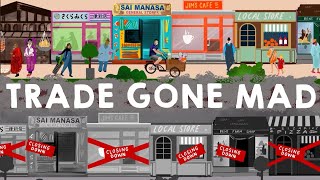 O Comércio Enlouqueceu - Trade Gone Mad