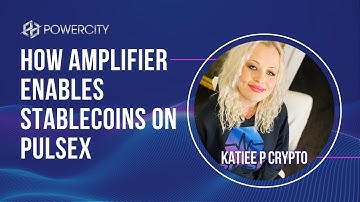 How POWERCITY Amplifier enables Stablecoins on PulseX  - Crypto with Katiee P