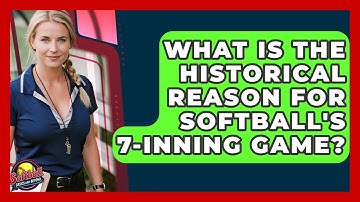 What Is The Historical Reason For Softball