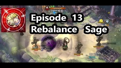 Ep13 rebalance: quick show Sage changes - Tree of Savior