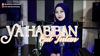 YA HABIBAN - CUT INTAN (COVER)