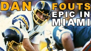 Dan Fouts Lights Up Dolphins with 380yds 4 TDs | LA Chargers