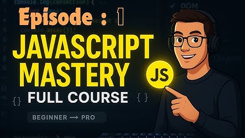 JavaScript from Zero to Hero | Episode 1: What is JavaScript?