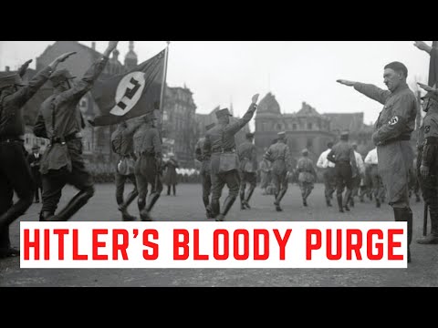 Hitler's Bloody Purge - The Night Of The Long Knives