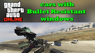 ALL (i think) Bullet Resistant GTA5 Online car