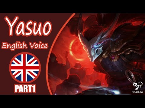 Yasuo Voice ( English ) – League Of Legends [RedBee]