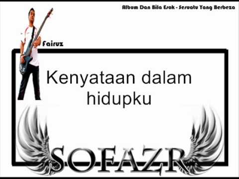 Sofazr - Sesuatu Yang Berbeza.wmv