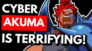 Cyber Akuma! : Street Fighter's Most Terrifying Villain !?