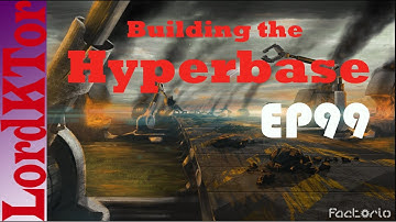 Factorio 0 16 Building the Hyperbase EP99 Tuning the Labs