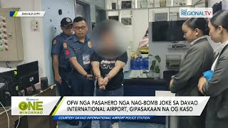 One Mindanao: OFW nga pasahero nga nagbomb joke sa Airport, gipasakaan na og kaso