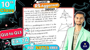 Exercise 7A Q10 to Q13 | Rs Aggarwal Class 10 | Triangles | CBSE 2023 - 24 | MD Sir 10