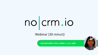 🇮🇹 noCRM.io Webinar: Iniziare Bene con noCRM.io screenshot 5