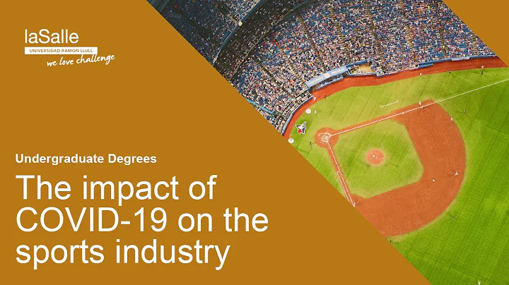 The impact of COVID-19 on the sports industry I La Salle-URL