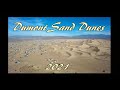 Dumont Sand Dunes 2021   Awesome ride