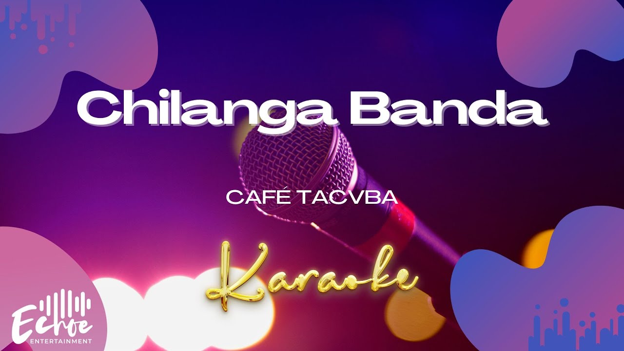 Café Tacvba - Chilanga Banda (Versión Karaoke) - YouTube