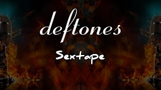 deftones - sextape | karaoke
