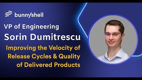 Improving the Velocity of Release Cycles and Quality of Delivered Products