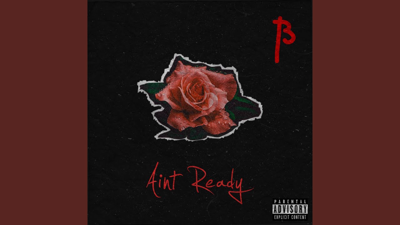 Watch Aint Ready on YouTube Watch Aint Ready on YouTube