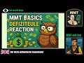 Modern Monetary Theory Basics – Defiziteule Reaction JmA #39