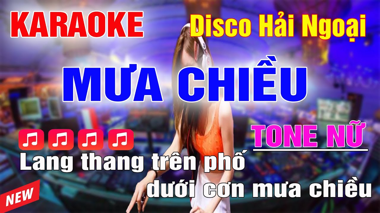 Mưa Chiều Karaoke Disco Hải Ngoại Tone Nữ 2025