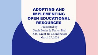 OER Workshop Series: Part 2 Adopting and Implementing OER