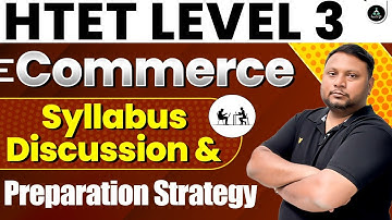 HTET LEVEL 3 | HTET PGT Commerce Syllabus Discussion & Preparation Strategy 2025 | HTET PGT 2025