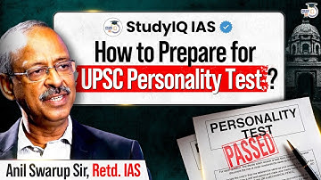 UPSC Interview Tips & Strategy | Crack the Personality Test | StudyIQ IAS