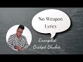 No weapon lyrics  bridget blucher  lyrics caribbean