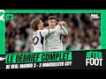 Real madrid 33 manchester city  le dbrief complet dun match sublime after foot