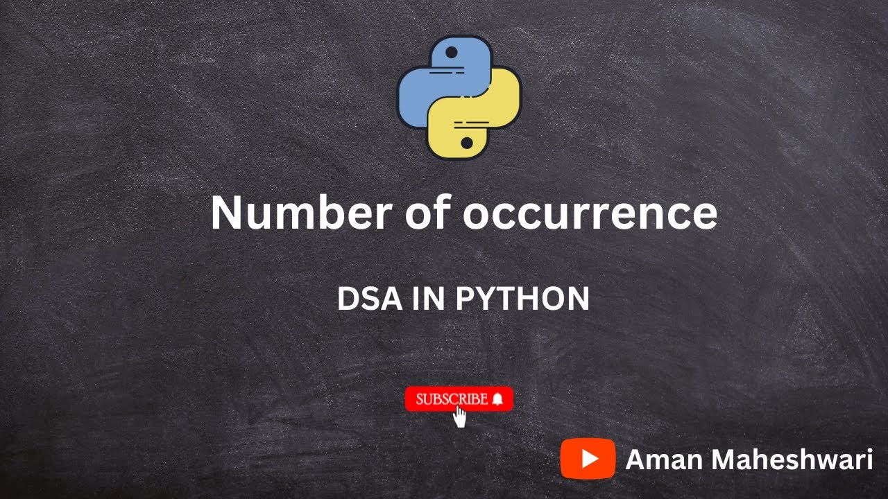 #6 Number of Occurrence | DSA in Python | Best Explanation with Logic ...