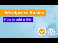 How to Add a Link in Wordpress Post or Page (Quick Tutorial)