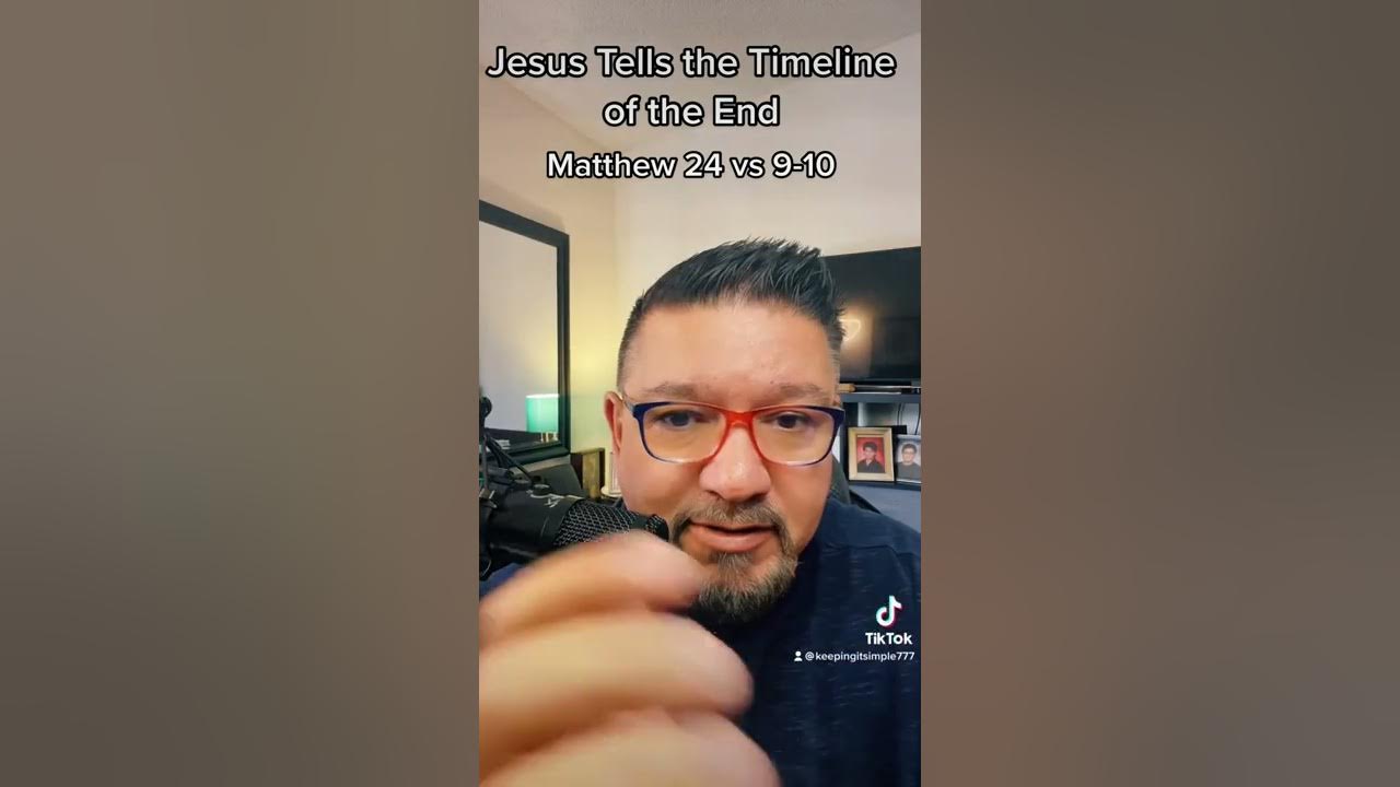 jesus-tells-us-the-timeline-of-the-end-matthew-24-vs-9-10-youtube