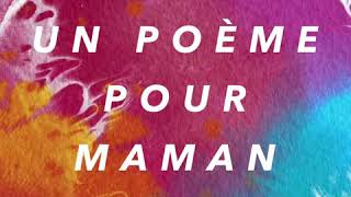 Le Poème Pour Maman Le Poème Pour Maman