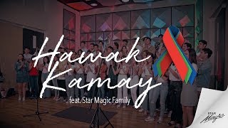 Hawak Kamay feat. Star Magic Family