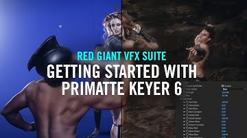 Getting Started with Primatte Keyer 6 | Red Giant VFX Suite