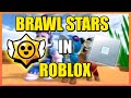 I PLAYED BRAWL STARS IN ROBLOX!