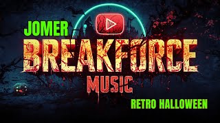 🔥Sesion Retro Break | BREAKFORCE VOL.6 | Dj Jomer: HALLOWEEN EDITION👻