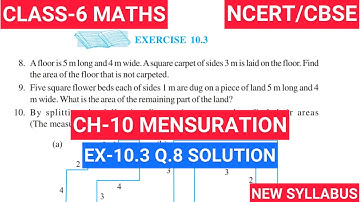 Class 6 Exercise-10.3 Q-8 Solution | Class 6 Maths Chapter- 10 Mensuration | NCERT CBSE