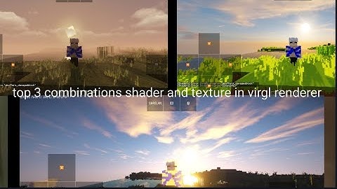 top 3 combinations shader and texture in virgl renderer